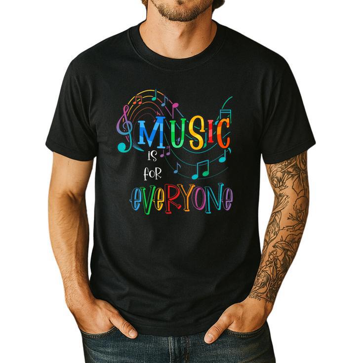 Music Is For Everyone Love For Music Teachers Men's Casual T-Shirt