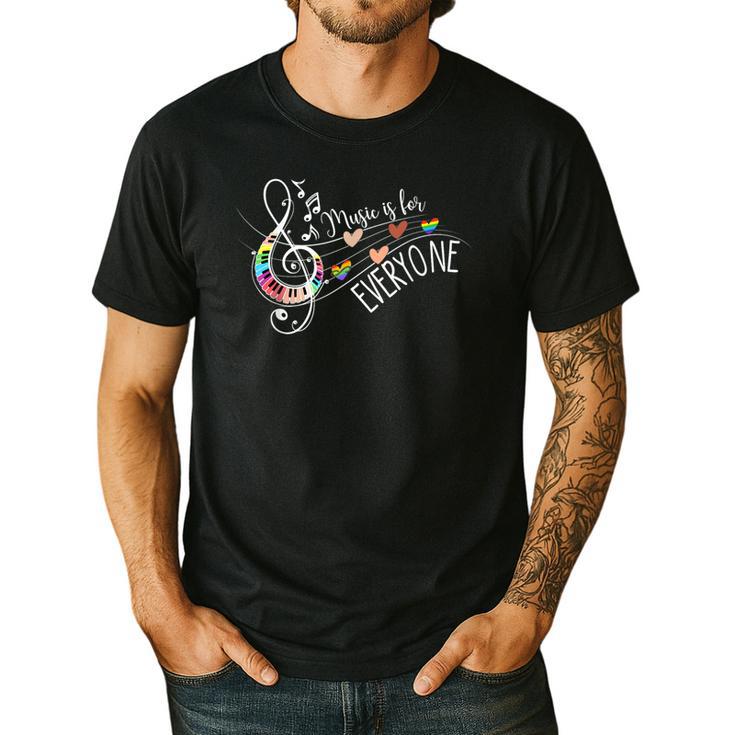Music Is For Everyone Music Teacher Men's Casual T-Shirt