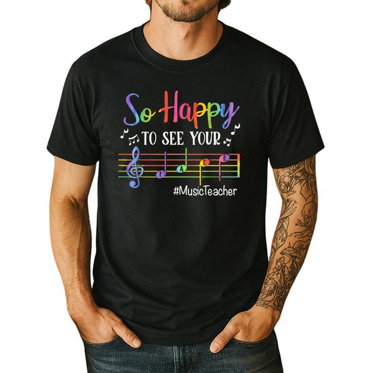 Music Teacher So Happy To See Your Face Back To School Men's Casual T-Shirt
