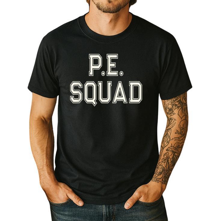 PE SQUAD Physical Education PE Teacher Team Kids Gym Crew Men's Casual T-Shirt