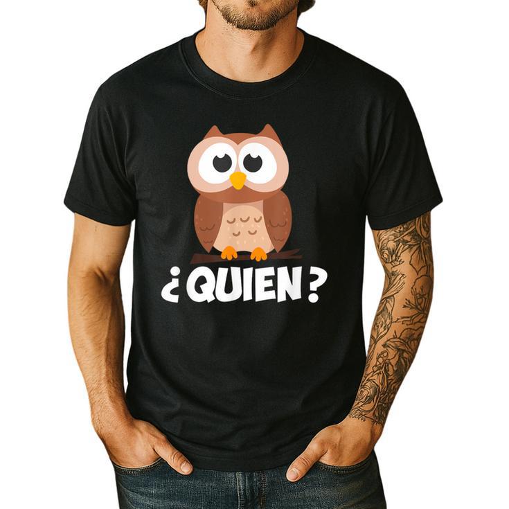 Quien Who Owl Spanish Teacher Men's Casual T-Shirt