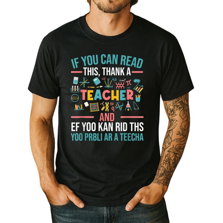 If You Can Read This Thank A Teacher Teacher Men's Casual T-Shirt