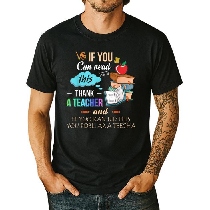 If You Can Read This Thank A Teacher Men's Casual T-Shirt