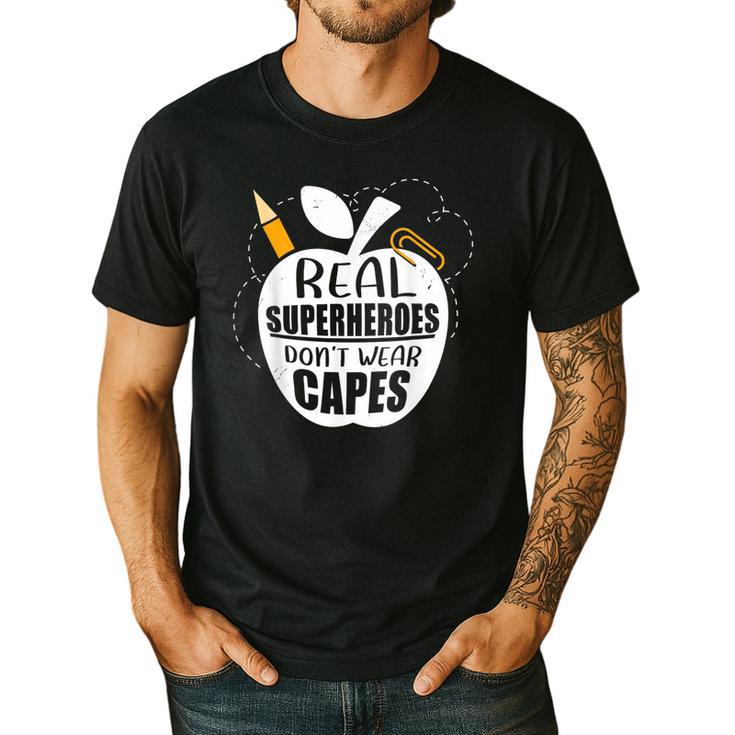 Real Superheroes Wear No Capes Teacher Design Teach Men's Casual T-Shirt
