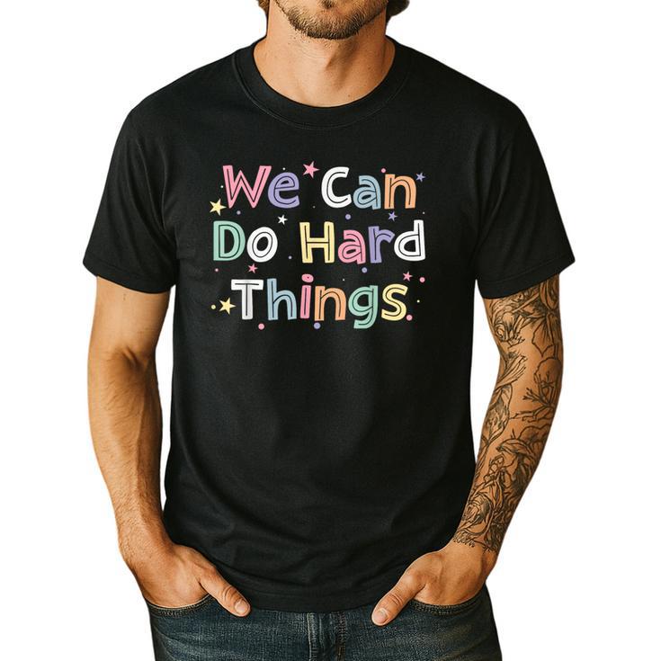 Retro We Can Do Hard-Things Teacher Back To School Men's Casual T-Shirt