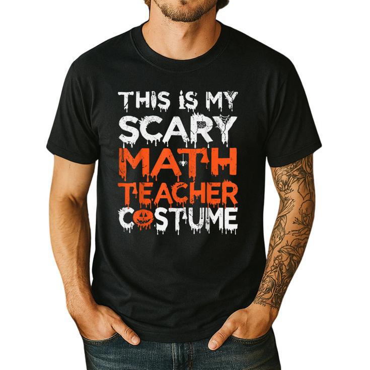 This Is My Scary Math Teacher Costume For Halloween Men's Casual T-Shirt