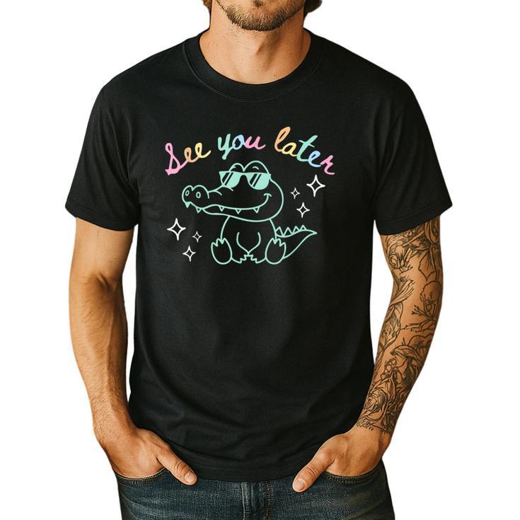See You Later End Of School Alligator Teacher Appreciation Men's Casual T-Shirt