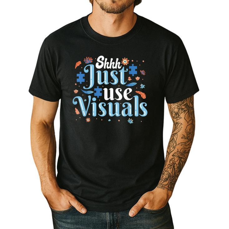 Shhh Just Use Visuals SPED Special Education Teacher Men Women Men's Casual T-Shirt