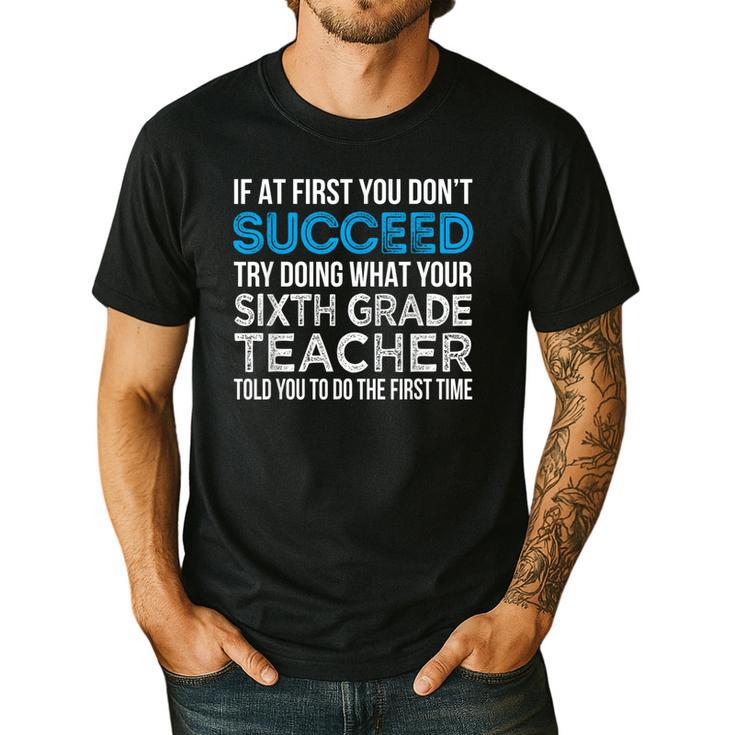 Sixth Grade Teacher 6th Grade Teacher T-Shirt Men's Casual T-Shirt