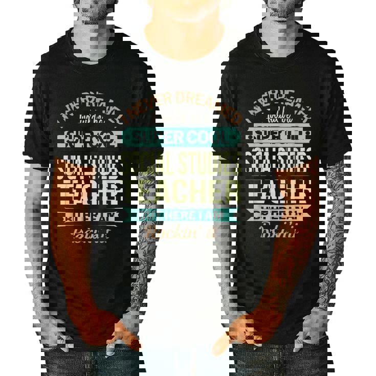 Social Studies Teacher  Appreciation Men Women Men&#x27;s Casual T-Shirt