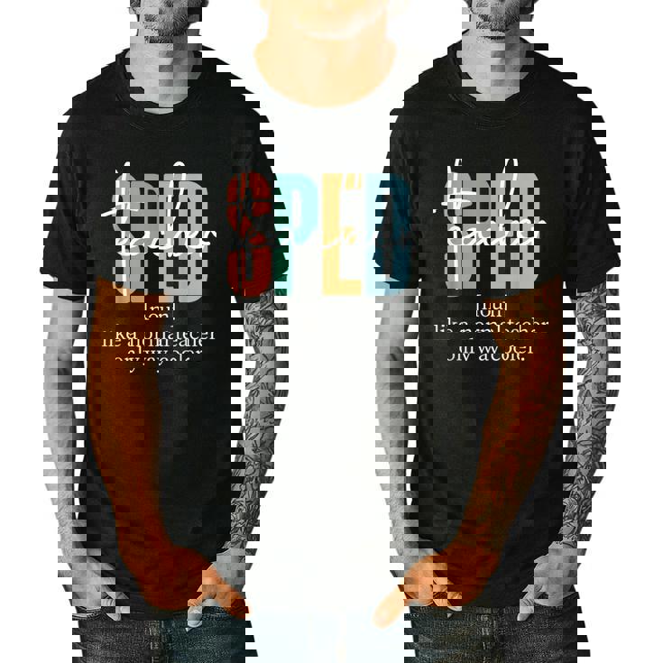 Special Education Sped Teacher Definition For Women &amp; Men Men&#x27;s Casual T-Shirt