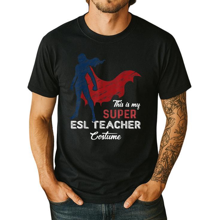 This Is My Super ESL Teacher Costume Lazy Halloween Men's Casual T-Shirt
