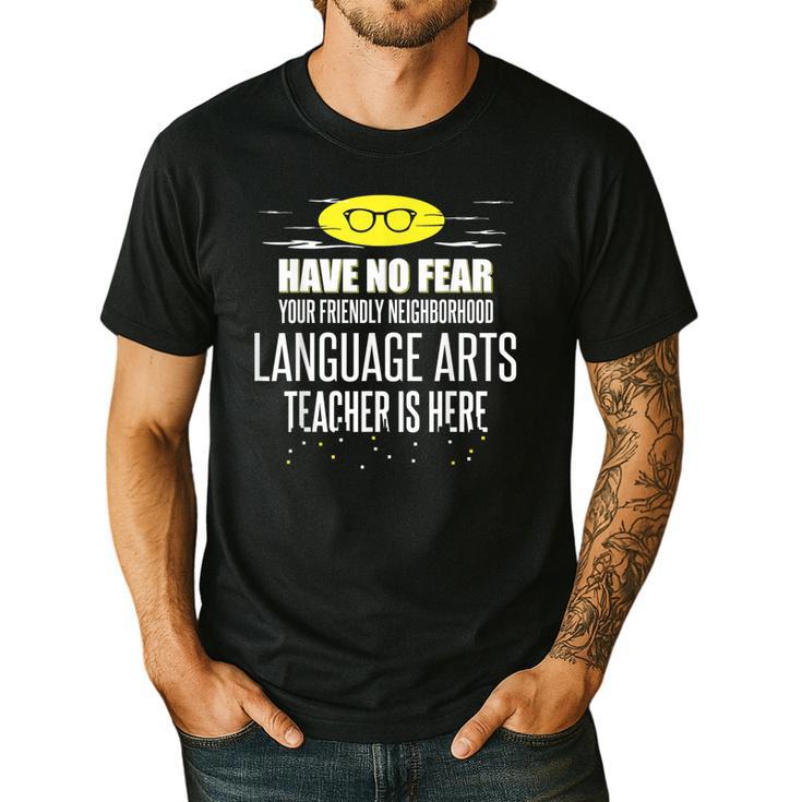 Super Language Arts Teacher Have No Fear T-Shirt Men's Casual T-Shirt