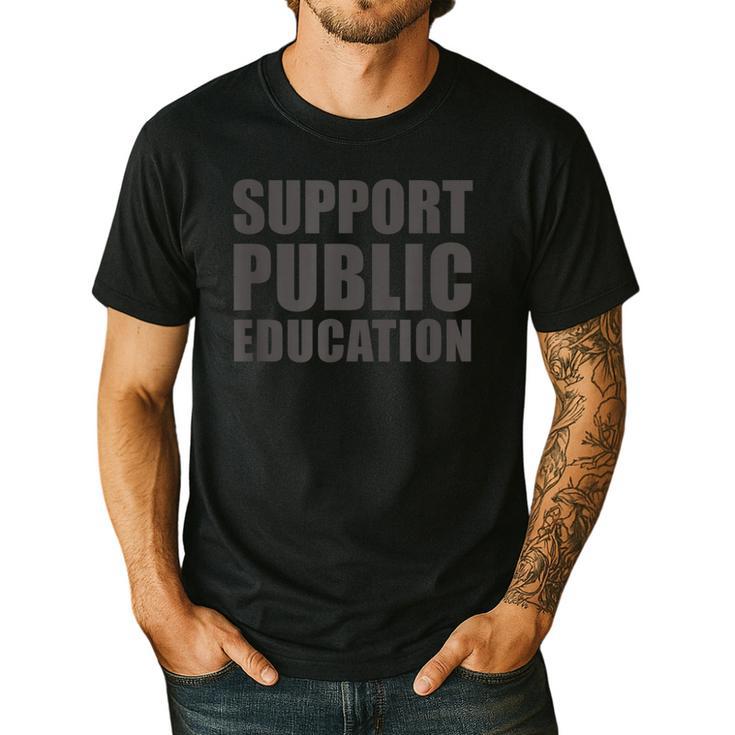 Support Public Education Protect Teachers Students Schools Men's Casual T-Shirt