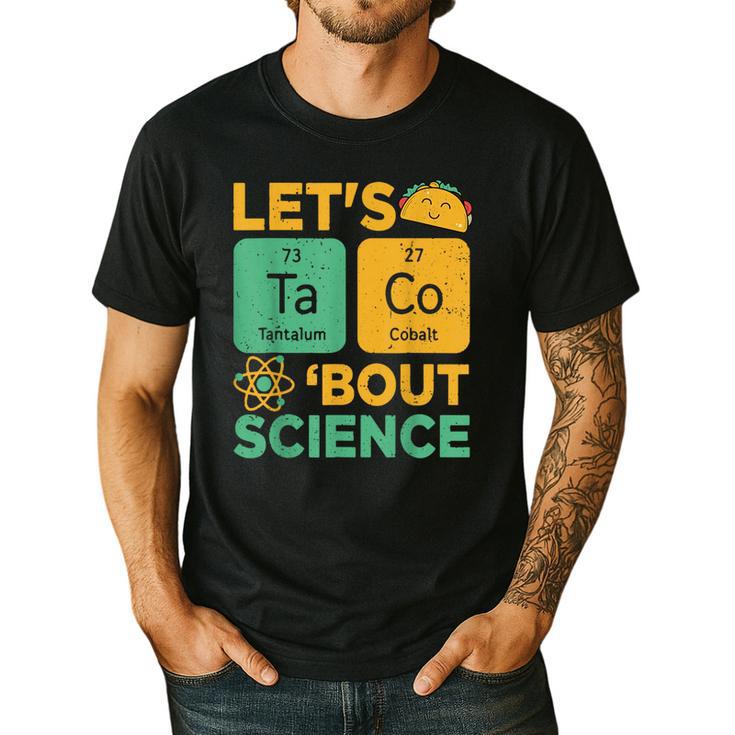 Lets Tacos Bout Science Teacher Chemistry Physics Men's Casual T-Shirt