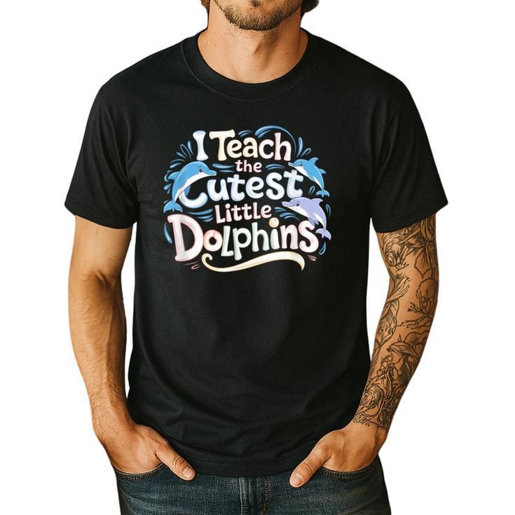 I Teach The Cutest Little Dolphins Cute Animal Teacher Men's Casual T-Shirt