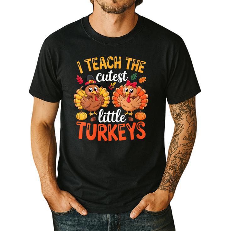 I Teach The Cutest Little Turkeys Teacher Thanksgiving Men's Casual T-Shirt