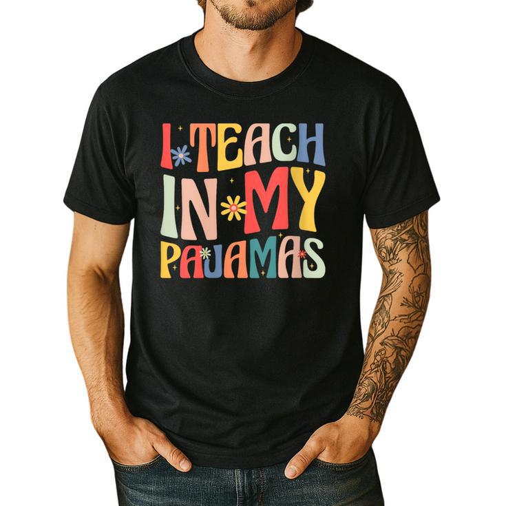 I Teach In My Pajamas Retro Groovy Teacher Humor Men's Casual T-Shirt