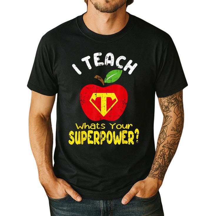 I Teach What's Your Superpower Superhero Teacher Men's Casual T-Shirt
