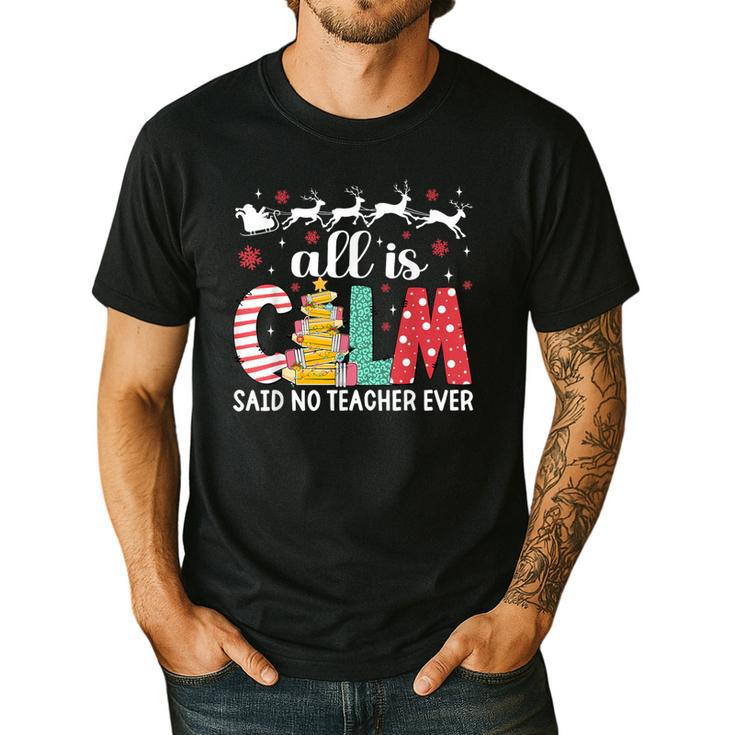 Teacher All Calm Said No Teacher Christmas Pencil Tree Men's Casual T-Shirt