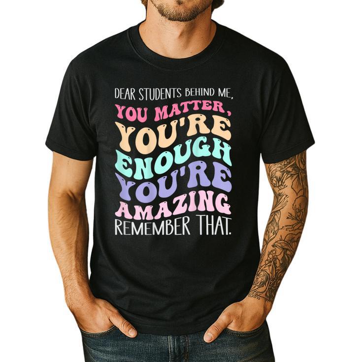 Teacher Dear Students Behind Me 1st Day Of School On Back Men's Casual T-Shirt