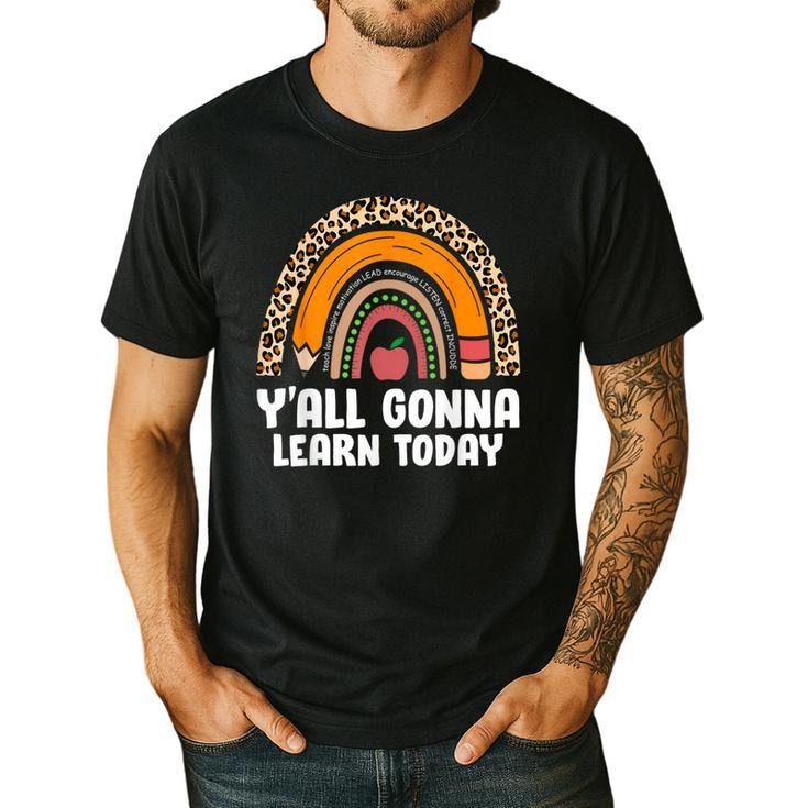 Teacher First Day Of School Y'All Gonna Learn Today Men's Casual T-Shirt