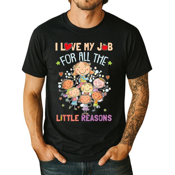 Teacher Teaching I Love My Job For All The Little Reasons Men's Casual T-Shirt