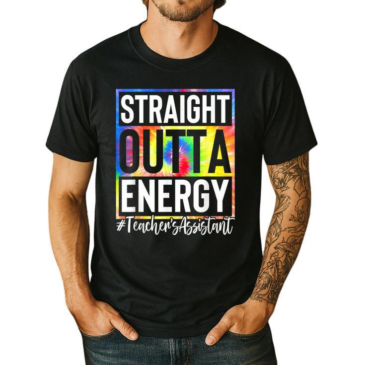 Teacher's Assistant Straight Outta Energy Teaching Tie Dye For Men Women Men's Casual T-Shirt