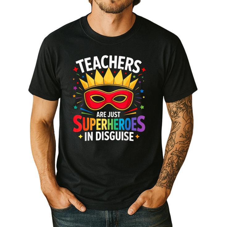 Teachers Are Just Superheroes In Disguise Fun Back To School Men's Casual T-Shirt