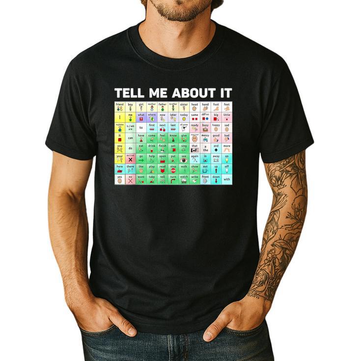Tell Me About It Speech Language Pathology AAC Sped Teacher Men's Casual T-Shirt