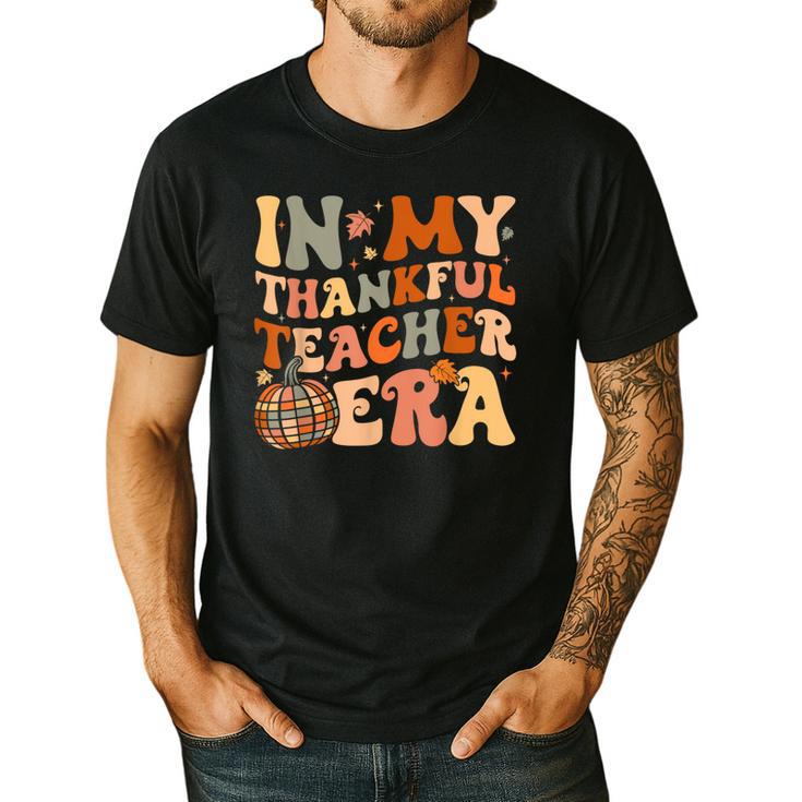 In My Thankful Teacher Era Cute Groovy Thanksgiving Teacher Men's Casual T-Shirt