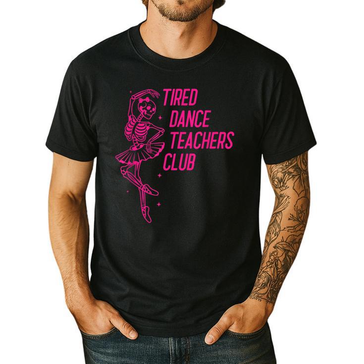 Tired Dance Teachers Club Dance Lover Men's Casual T-Shirt
