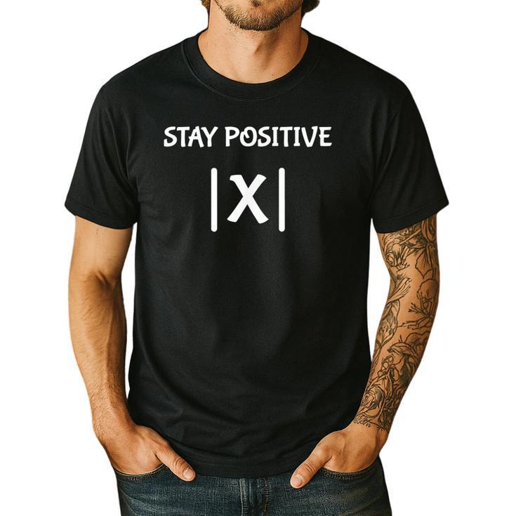 Top Math Teacher Joke Men Women Fun Stay Positive Men's Casual T-Shirt