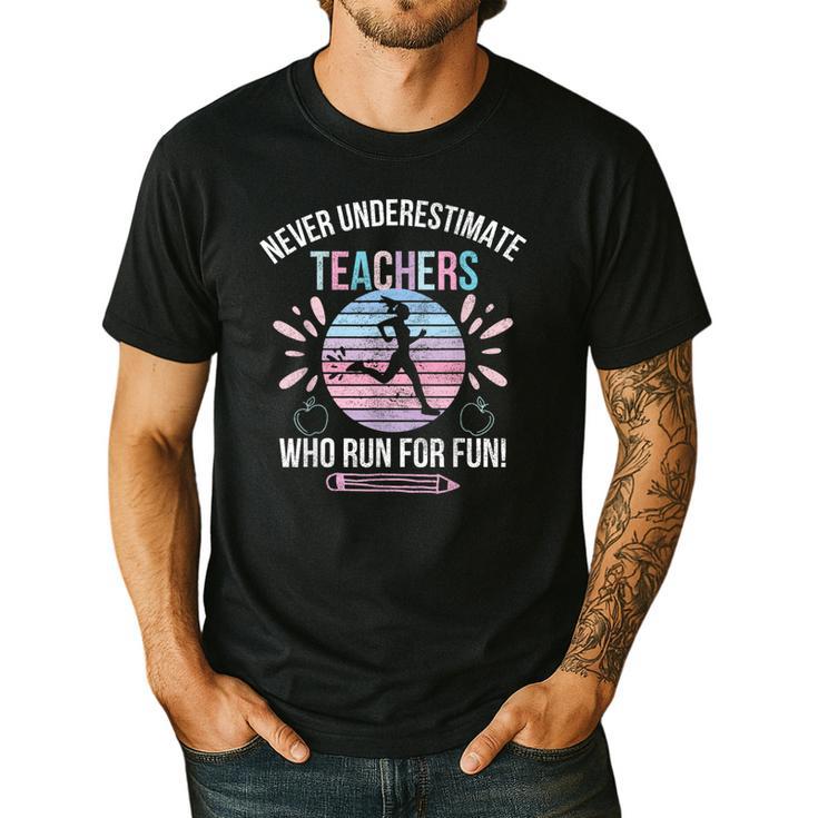 Never Underestimate Teachers Who Runs For Fun Running Teache Men's Casual T-Shirt