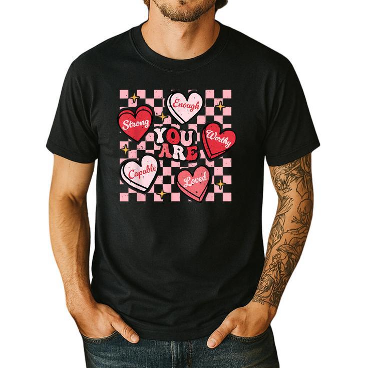 Valentine You Are Loved Worthy Enough Candy Heart Teacher For Men Women Girls Kids Men's Casual T-Shirt
