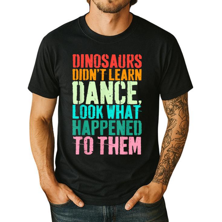 Vintage Dinosaurs Didn't Learn Dance Dance Teacher Men's Casual T-Shirt