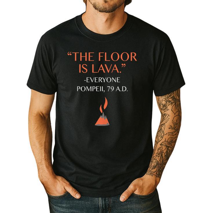 The Floor Is Lava For History Lovers & Teachers Premium Tri-Blend Men's Casual T-Shirt