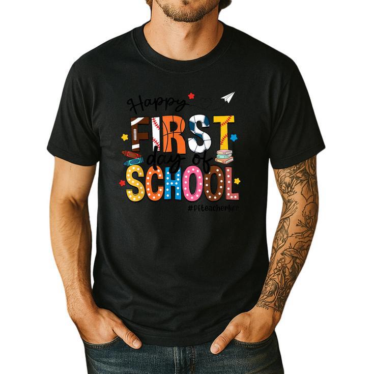 Happy First Day Of School PE Teacher Life Back To School Men's Casual T-Shirt