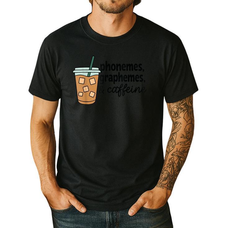 Phonemes Graphemes And Caffeine Coffee Teacher Appreciation Men's Casual T-Shirt