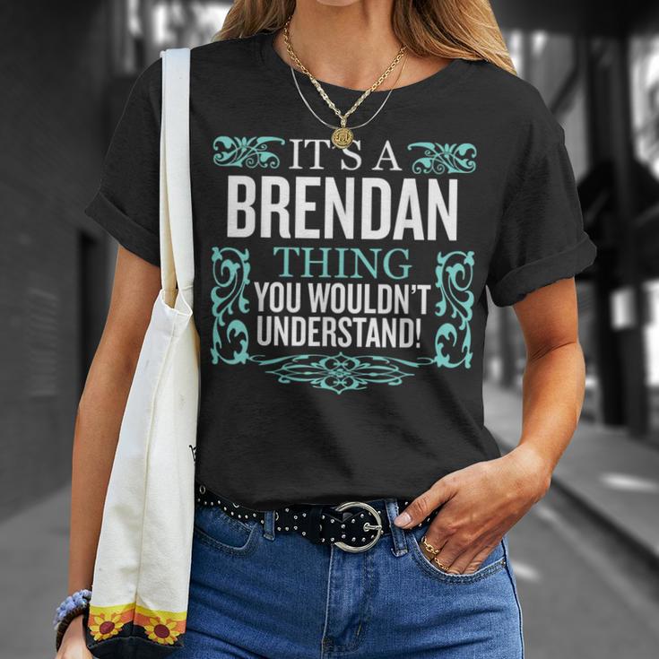 Es Lo De Brendan Que No Entenderías Hombres Es Divertidos Camiseta unisex Regalos para ella