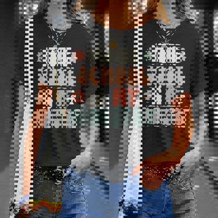 Home School Is My Ministry Homeschool Mom Christian Faith T-Shirt Gifts for Her