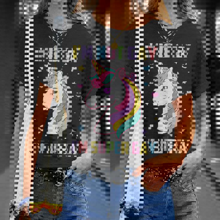 I'm Not Gay I'muper Gay Gay Lesbianas Transgénero Lgbt Camiseta unisex Regalos para ella