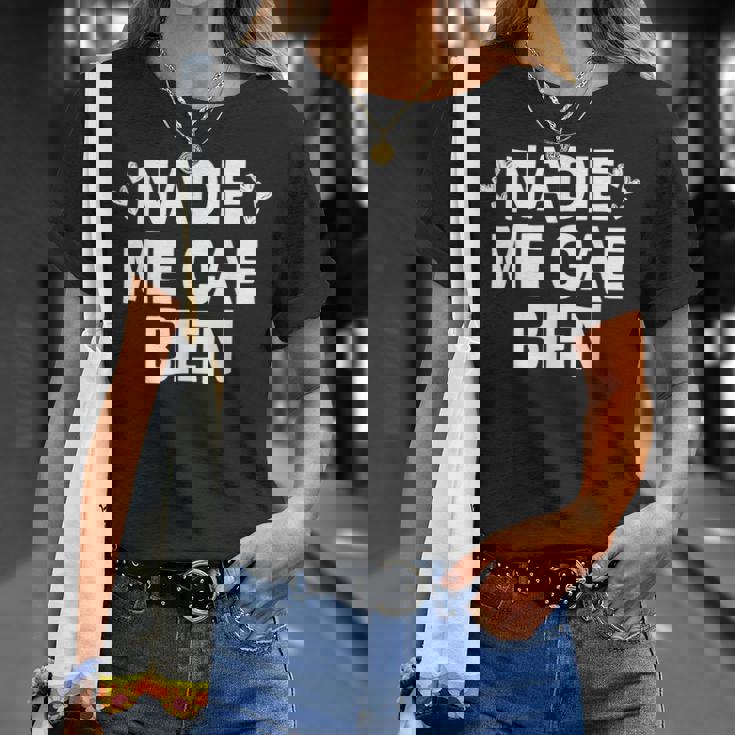 Nadie Me Cae Bien Divertida Para Hombre Y Camiseta unisex Regalos para ella