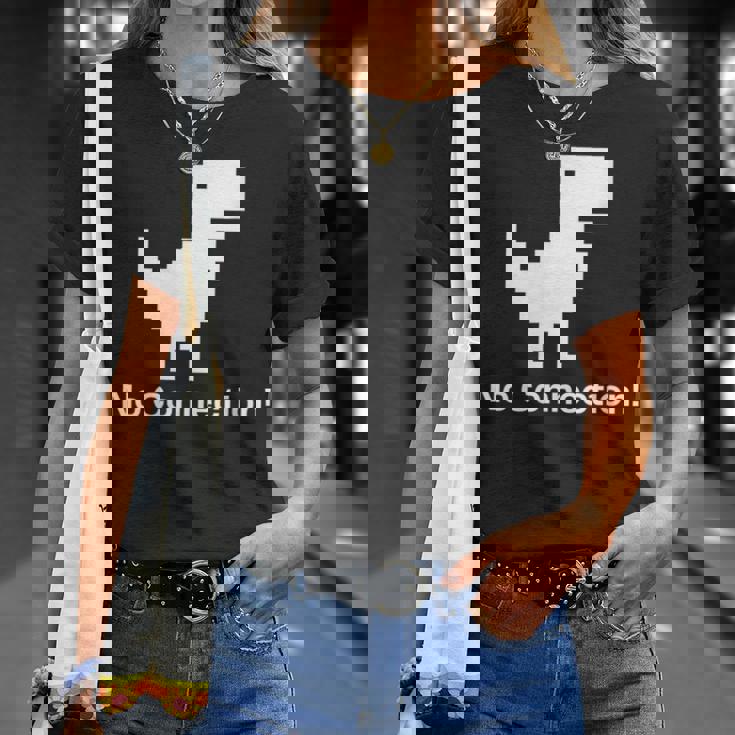 No Internet Dinosaur- No ConnectionChrome Brower Tシャツ 彼女への贈り物