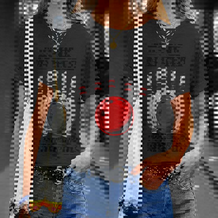 ボウリング It's Not My Fault It's The Lane Conditions ボウラー Tシャツ 彼女への贈り物