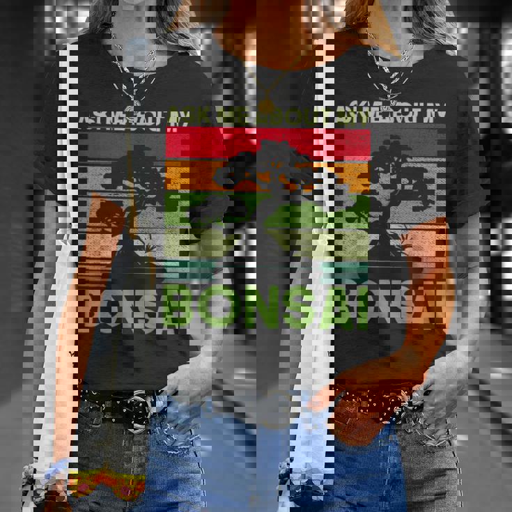 盆栽の木 私の盆栽について質問してください 面白い盆栽 Tシャツ 彼女への贈り物