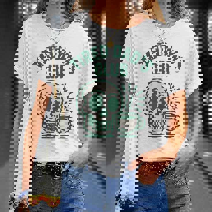 Tired Dads Club Divertente Papà Festa Del Papà Maglietta Regalos para ella