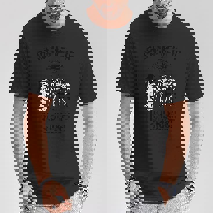 Beam Me Up Este Lugar Chupa Espacio Divertido Camiseta unisex Regalos divertidos