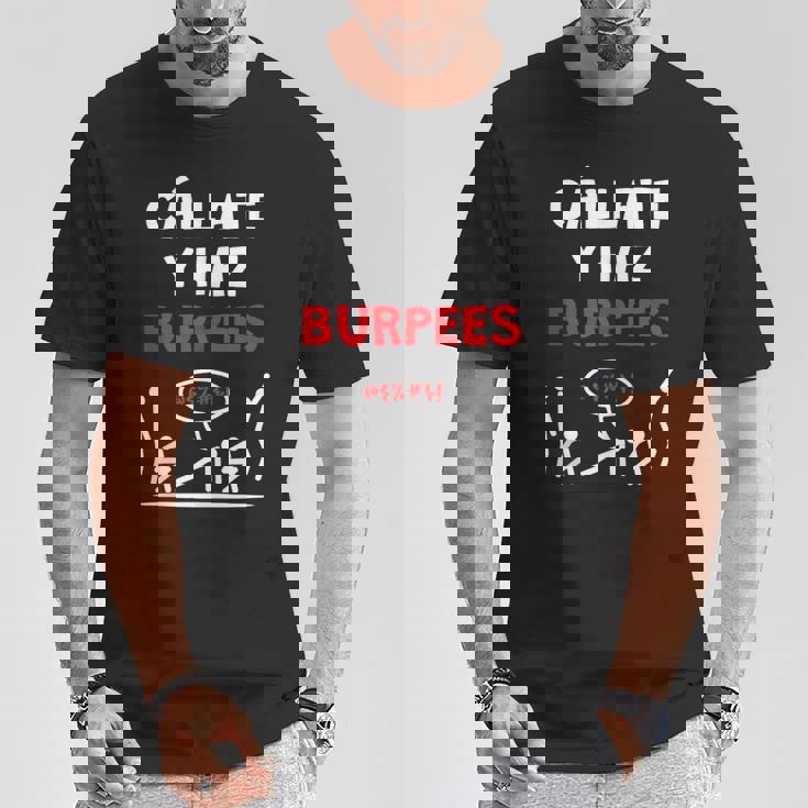 Cállate Y Burpees Diseño Divertido Para Crossfit Y Gimnasio In Mangas Camiseta unisex Regalos divertidos
