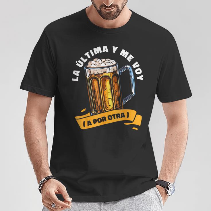 Cerveza Cervecero Cervecería Alcohol La Ultima Y Meoy Camiseta unisex Regalos divertidos